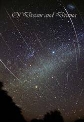 ... Of Dream and Drama